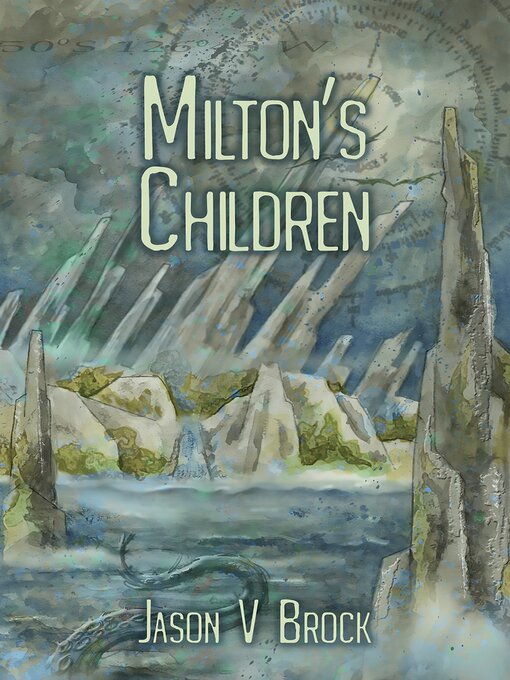 Title details for Milton's Children by Jason V. Brock - Available